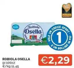 Mercatò Local Robiola OSELLA offerta
