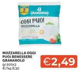 Mercatò Local Mozzarella oggi puoi benessere GRANAROLO offerta