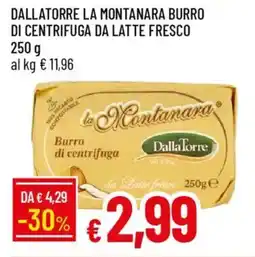 IperFamila Dallatorre la montanara burro di centrifuga da latte fresco offerta