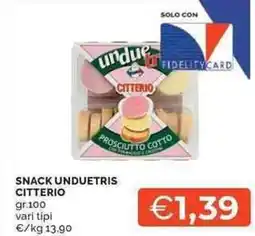Mercatò Local Snack unduetris CITTERIO offerta