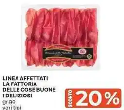 Mercatò Local Linea affettati la fattoria delle cose buone i deliziosi offerta