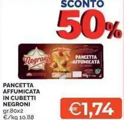Mercatò Local Pancetta affumicata in cubetti NEGRONI offerta