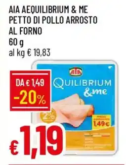 IperFamila Aia aequilibrium & me petto di pollo arrosto al forno offerta