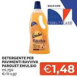 Mercatò Local Detergente per pavimenti ravviva parquet EMULSIO offerta