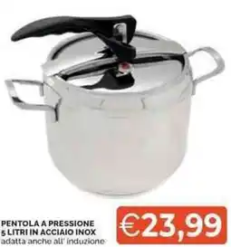 Mercatò Local Pentola a pressione 5 litri in acciaio inox offerta
