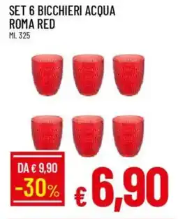 IperFamila Set 6 bicchieri acqua roma red offerta