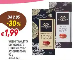 IperFamila Vanini tavoletta di cioccolato fondente 95%/ assoluto 100% offerta