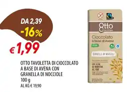 IperFamila Otto tavoletta di cioccolato a base di avena con granella di nocciole offerta