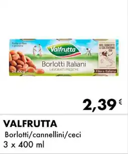 Iper Tosano VALFRUTTA Borlotti/cannellini/ceci offerta