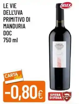 IperFamila Le vie dell'uva primitivo di manduria doc offerta