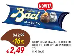 IperFamila Baci perugina classico cioccolatini fondenti extra ripieni con nocciole offerta