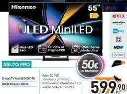 Unieuro Hisense 55U7Q PRO Smart TV MiniLED 55" 4K offerta