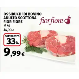 Coop OSSIBUCHI DI BOVINO ADULTO SCOTTONA FIOR FIORE offerta