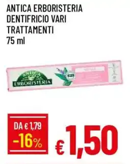 IperFamila Antica erboristeria dentifricio vari trattamenti offerta