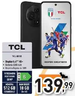 Unieuro TCL 60 SE offerta
