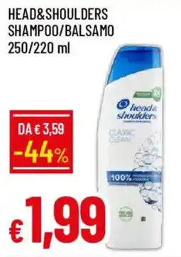 IperFamila Head&shoulders shampoo/balsamo offerta