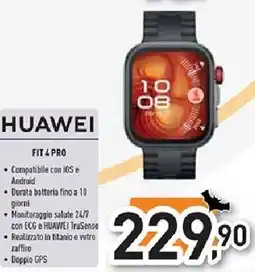 Unieuro HUAWEI FIT 4 PRO offerta