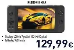 Unieuro Retronik max offerta