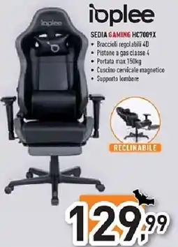 Unieuro ioplee SEDIA GAMING HC7009X offerta