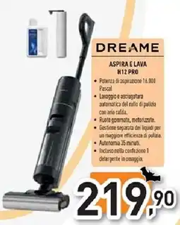 Unieuro DREAME ASPIRA E LAVA H12 PRO offerta