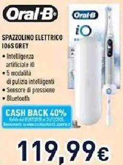 Unieuro Oral-B SPAZZOLINO ELETTRICO 106S GREY offerta