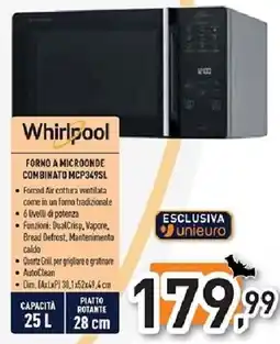 Unieuro Whirlpool FORNO A MICROONDE COMBINATO MCP349SL offerta