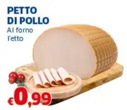Sigma PETTO DI POLLO Al forno l'etto offerta