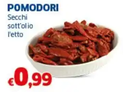 Sigma POMODORI Secchi sott'olio l'etto offerta
