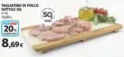 Coop Tagliatina di pollo sottile sq al kg offerta