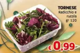 Sigma TORNESE Radicchio e rucola offerta