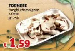 Sigma TORNESE Funghi champignon a fette offerta