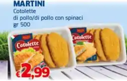 Sigma MARTINI Cotolette di pollo/di pollo con spinaci offerta