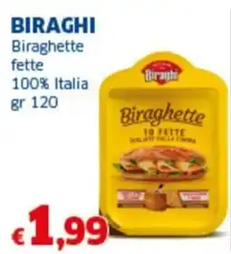 Sigma BIRAGHI Biraghette fette 100% Italia offerta