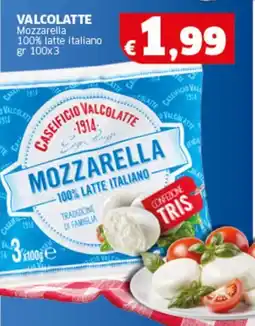Sigma VALCOLATTE Mozzarella 100% latte italiano offerta