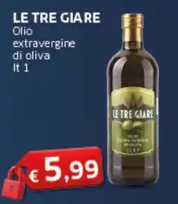 Sigma LE TRE GIARE Olio extravergine di oliva offerta
