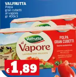 Sigma VALFRUTTA Polpa gran cubetti al vapore offerta