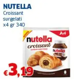 Sigma NUTELLA Croissant surgelati x4 offerta