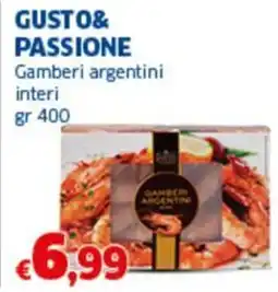 Sigma GUSTO& PASSIONE Gamberi argentini interi offerta