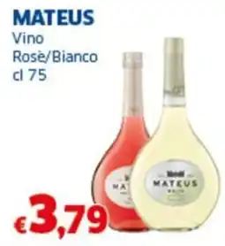 Sigma MATEUS Vino Rose/Bianco offerta