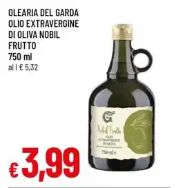 Famila OLEARIA DEL GARDA OLIO EXTRAVERGINE DI OLIVA NOBIL FRUTTO offerta