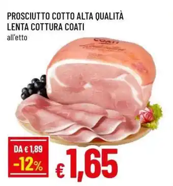 Famila PROSCIUTTO COTTO ALTA QUALITÀ LENTA COTTURA COATI offerta