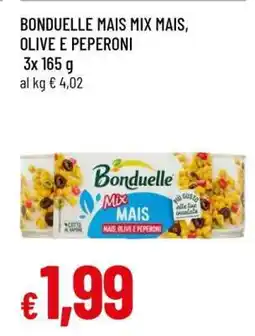 Famila BONDUELLE MAIS MIX MAIS, OLIVE E PEPERONI offerta