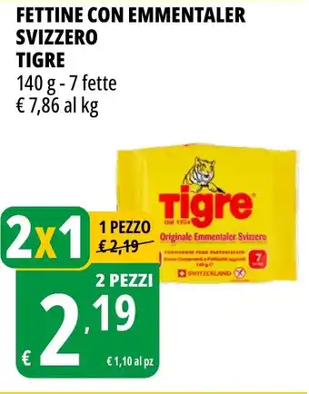 Tigros Fettine con emmentaler svizzero TIGRE offerta