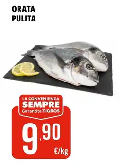 Tigros Orata pulita offerta