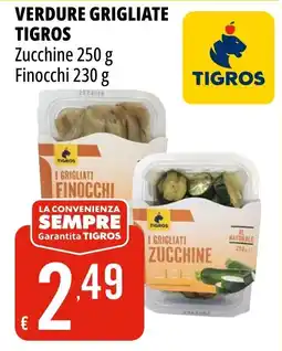 Tigros Verdure grigliate TIGROS offerta