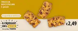 Tigros Treccia noci pecan 3 pezzi offerta