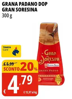 Tigros Grana padano DOP GRAN SORESINA offerta