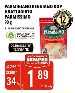 Tigros Parmigiano reggiano dop grattugiato PARMISSIMO offerta