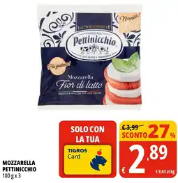 Tigros Mozzarella PETTINICCHIO offerta