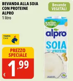 Tigros Bevanda alla soia con proteine ALPRO offerta